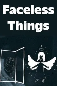 Faceless Things movie poster