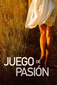 Juego de Pasión movie poster