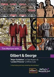 Tim Marlow with Gilbert & George movie poster