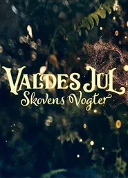 Poster da série Valdes Jul - Skovens Vogter
