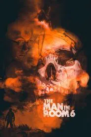 The Man in Room 6 movie poster