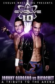 EVOLVE 10 - A Tribute To The Arena movie poster