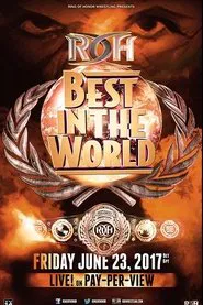 ROH: Best In The World movie poster