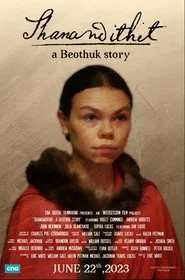 Poster do filme Shanawdithit: A Beothuk Story