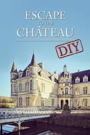 Poster da série Escape to the Chateau DIY