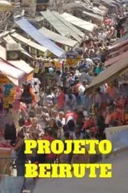Projeto Beirute movie poster