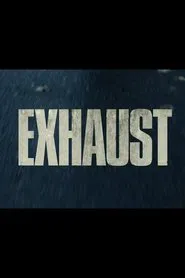 Poster do filme Exhaust