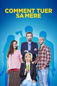 Poster do filme Comment tuer sa mère