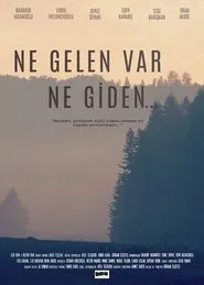 Nobody Comes Nobody Goes... movie poster