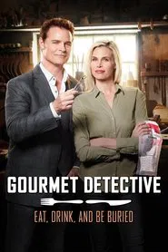 Poster do filme Gourmet Detective: Eat, Drink and Be Buried