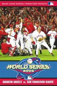 2002 Anaheim Angels: The Official World Series Film movie poster