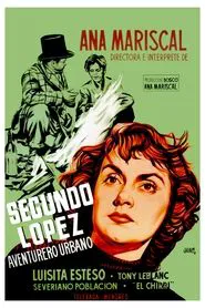 Segundo López, Urban Adventurer movie poster