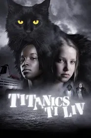 Poster do filme The Ten Lives of Titanic the Cat