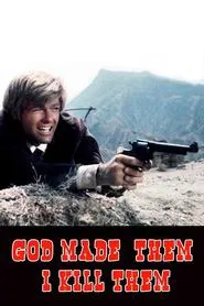 God Made Them... I Kill Them movie poster