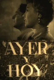 Ayer y hoy movie poster