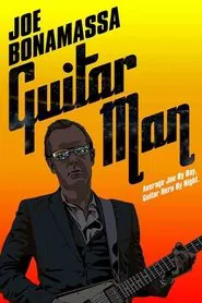 Joe Bonamassa Guitar Man movie poster