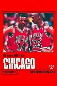 El otro Rey de Chicago movie poster