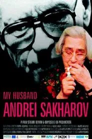 My Husband Andrei Sakharov movie poster