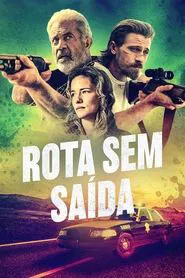 Poster do filme Rota Sem Saída