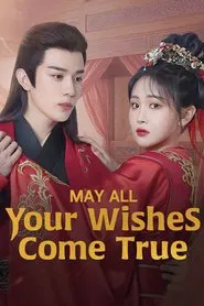 Poster da série May All Your Wishes Come True