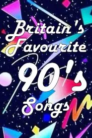 Poster da série Britain's Favourite 90's Songs
