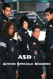 ASD : Action Spéciale Douanes tv show poster