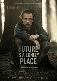 Future Is a Lonely Place movie poster