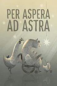 Per aspera ad astra movie poster