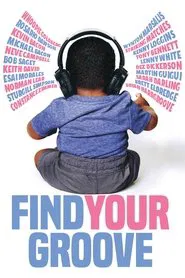 Find Your Groove movie poster