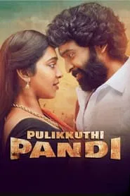 Pulikkuthi Pandi movie poster