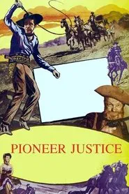 Pioneer Justice movie poster