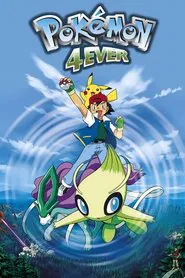 Pokémon 4Ever movie poster