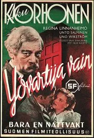 Yövartija vain… movie poster