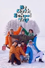 No Math School Trip tv show poster
