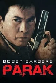 Bobby Barbers: Parak movie poster