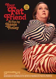 Your Fat Friend movie poster
