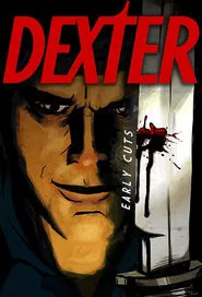 Poster da série Dexter: Early Cuts