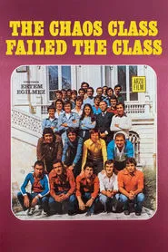 Poster do filme The Chaos Class Failed the Class