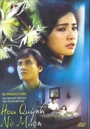 Hoa Quỳnh Nở Muộn movie poster