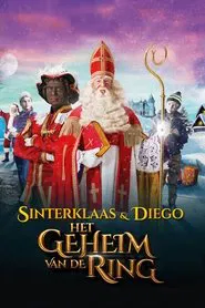 Sinterklaas & Diego: Het Geheim van de Ring movie poster