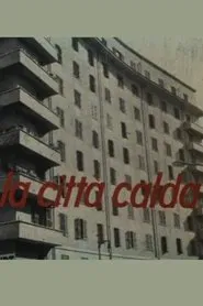 La città calda movie poster