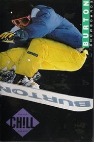 Burton Snowboards - Chill movie poster