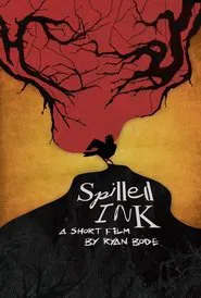 Spilled Ink movie poster