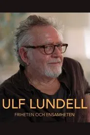 Ulf Lundell - friheten och ensamheten tv show poster