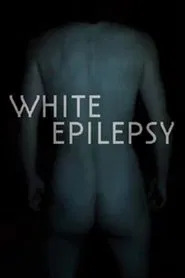 White Epilepsy movie poster
