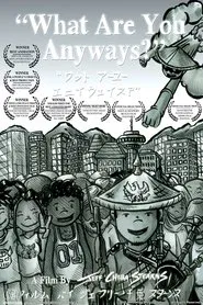 What Are You Anyways? movie poster