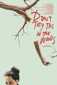 Don’t Try This in the Woods movie poster