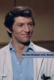The First 36 Hours of Dr. Durant movie poster