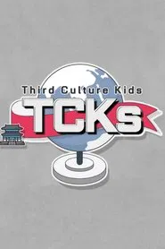 TCKs tv show poster