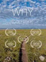 Poster do filme Why Do I Hike